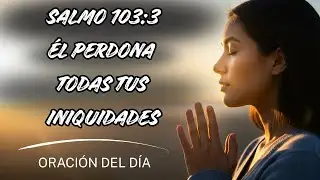 Oración Poderosa por el Perdón 🙏 Libérate del Resentimiento y la Amargura