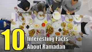 10 Interesting facts about Ramadan