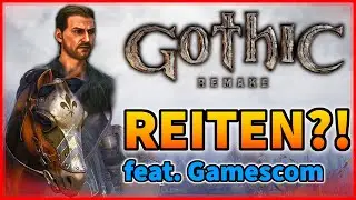 DAS habt ihr zum GOTHIC REMAKE noch nicht geh&ouml;rt! - feat. Gamescom 2025