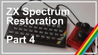 ZX Spectrum repair, restore and upgrade. Part 4