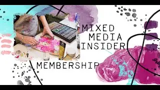 Mixed Media Insider Membership
