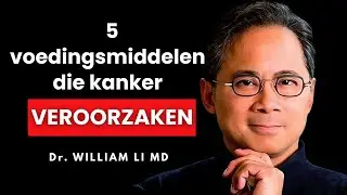 Top 5 Voedingsmiddelen die Kanker Bestrijden – Dr. William Li's Tips voor een Gezond Leven