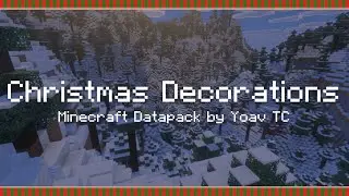 Christmas Decorations - Minecraft Datapack Showcase