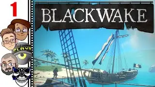 Let's Play Blackwake Part 1 - Avast Yonder Furry Rave Boat