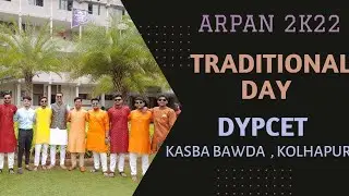 Traditional Day at DYPCET | ARPAN 2K22 | Part 01 | VLOG 10