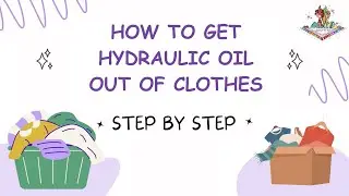 Get Hydraulic Oil Out Of Your Clothes - Quick Tutorial