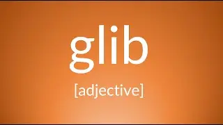 glib