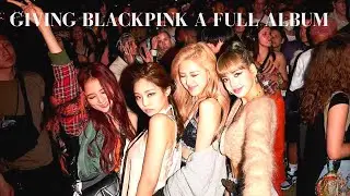Giving BLACKPINK a full album with the black concept