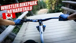 WHISTLER BIKEPARK NA HARDTAILU