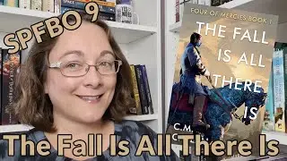 SPFBO Review: The Fall Is All There Is by CM Caplan