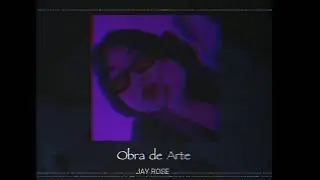 Jay Rose - Obra De Arte