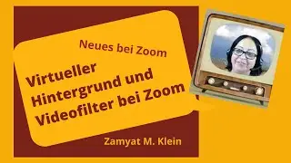 Hintergr&uuml;nde und Videofilter bei Zoom
