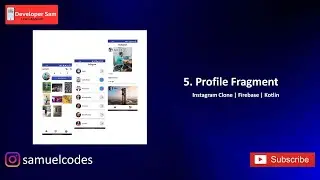 5. Profile Fragment |Instagram Clone| Kotlin | MVVM | Firebase |