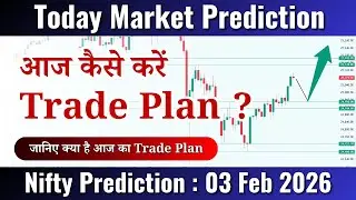 Today Nifty Prediction | Buyers and Sellers Sentiments Analysis | 03 Feb 2026 #niftyprediction