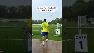 Is Football In The Rain The Best? ⚽️🌧️