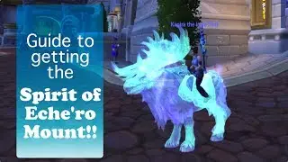 Spirit of Eche'ro Archaeology mount in WoW! | World of Warcraft
