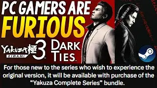 PC Gamers are ABSOLUTELY FURIOUS at Yakuza Kiwami 3 STEAM Situation