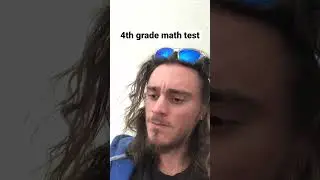 4th grade math test #shorts #comedy #funny