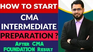 CMA Inter Preparation Strategy Full Guidance | CMA inter |  ICMAI | #cmainter #cmaintermediate 