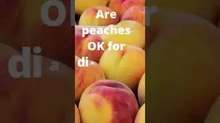 #shorts #peach#diabetics