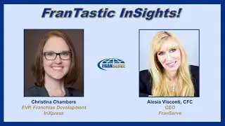 FranServe presents FranTastic InSights with Christina Chambers, InXpress
