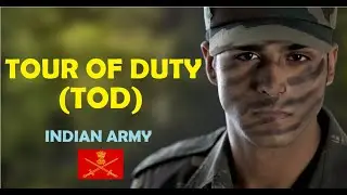 Indian Army Tour of Duty (TOD) | 3 Years of Service | Explained