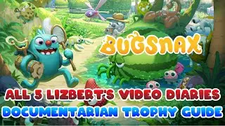 Bugsnax - All 5 Lizbert's Video Diaries (Documentarian Trophy Guide)