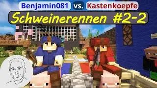 Schweinerennen 2 - Lauf 2 - Benjamin081 vs Kastenkoepfe - So geht Minecraft #wettkampf #rennen