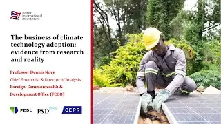EVENT: The business of climate technology adoption:  Remarks from FCDO's Professor Dennis Novy
