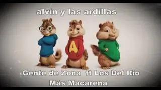alvin y las ardillas Gente de Zona ft los del rio mas macarena