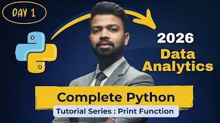 Complete Python PRINT Function in One Video | Data Analytics Series - Class 1