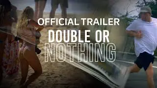 Double or Nothing - Documentary Trailer (30 sec)