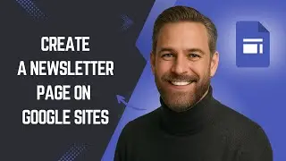 How to Create a Newsletter Page on Google Sites Fast and Easy! &ndash; Google Sites Tutorial for Beginners