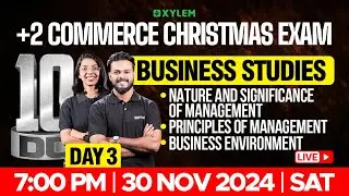 Plus Two Commerce Christmas Exam - Business Studies | 10 Days Challenge | Xylem Plus Two Commerce