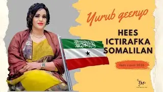 YURUB GEENYO HEES  ICTIRAAF  SOMALILAND JAWI BA CAMIRAN OFFICIAL MUSIC 2026