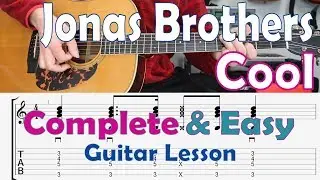 Jonas Brothers - Cool - Guitar Lesson, Tutorial, Solo, Chords, How to play, FREE STRUMMING TAB: