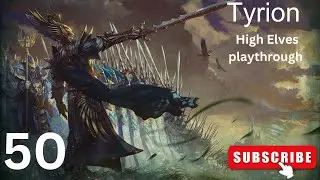 TESTING ALLIED UNITS | High Elf Campaign | Total War: Warhammer 3