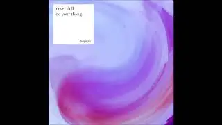 Never Dull - Mind, Body & Soul (Original Mix) (2018)
