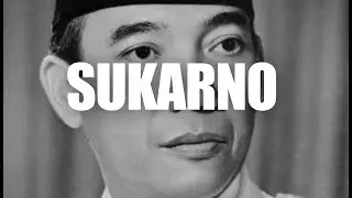 Sukarno | Father Of Indonesia