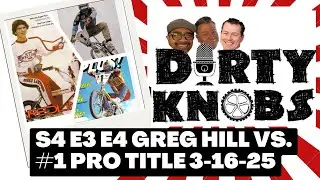 Dirty Knobs Podcast S4 E4 Greg Hill vs #1 Pro plate