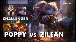 CHALLENGER Support Gameplay - POPPY vs ZILEAN Patch 11.21