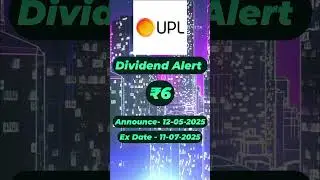 UPL Share Dividend alert ⚠️ ₹6 per share #uplshareanalysis #uplshare #uplsharenews #upl #share