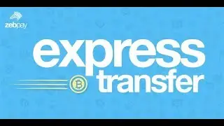 How to use Express Transfer in zebpay | India's Secure Bitcoin Wallet  | English