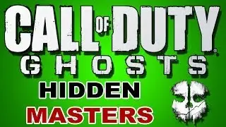Hidden Masters - Part 2 - Cod Ghosts