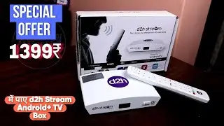 d2h Stream Android Box only at 1399/- and convert your Normal TV into Android TV 🎁| d2h