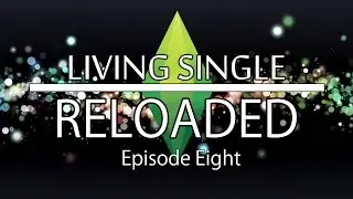 Living Single: Reloaded-Episode 8 