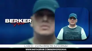 LARK20 - Genelde Fıssın Muhabbeti Kestim ( Berker Suna Remix ) Kestim