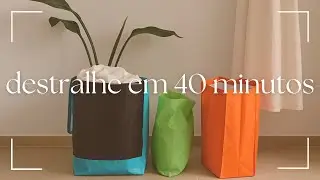 o poder de 40 minutos. #destralhe #minimalismo