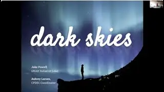 Aurorasaurus Q&A on Dark Sky Advocacy with Aubrey Larsen and Jake Powell
