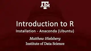 Introduction to R: Installation: Anaconda; Ubuntu (01 02 installation 07 anaconda ubuntu)